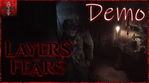 Layers of Fear 2023. DEMO.