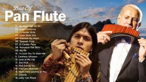 Leo Rojas & Gheorghe Zamfir Greatest Hits Full Album 2022 | The Best of Pan Flute