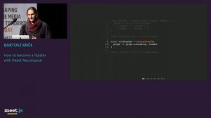 Bartosz Król - How to become a hipster with React Recompose - meet.js Summit 2017 Gdańsk