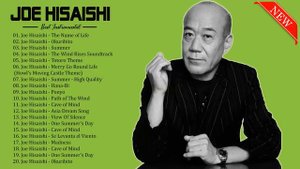 Joe Hisaishi 久石譲 29 Song Golden Collection  - Joe Hisaishi Best Songs
