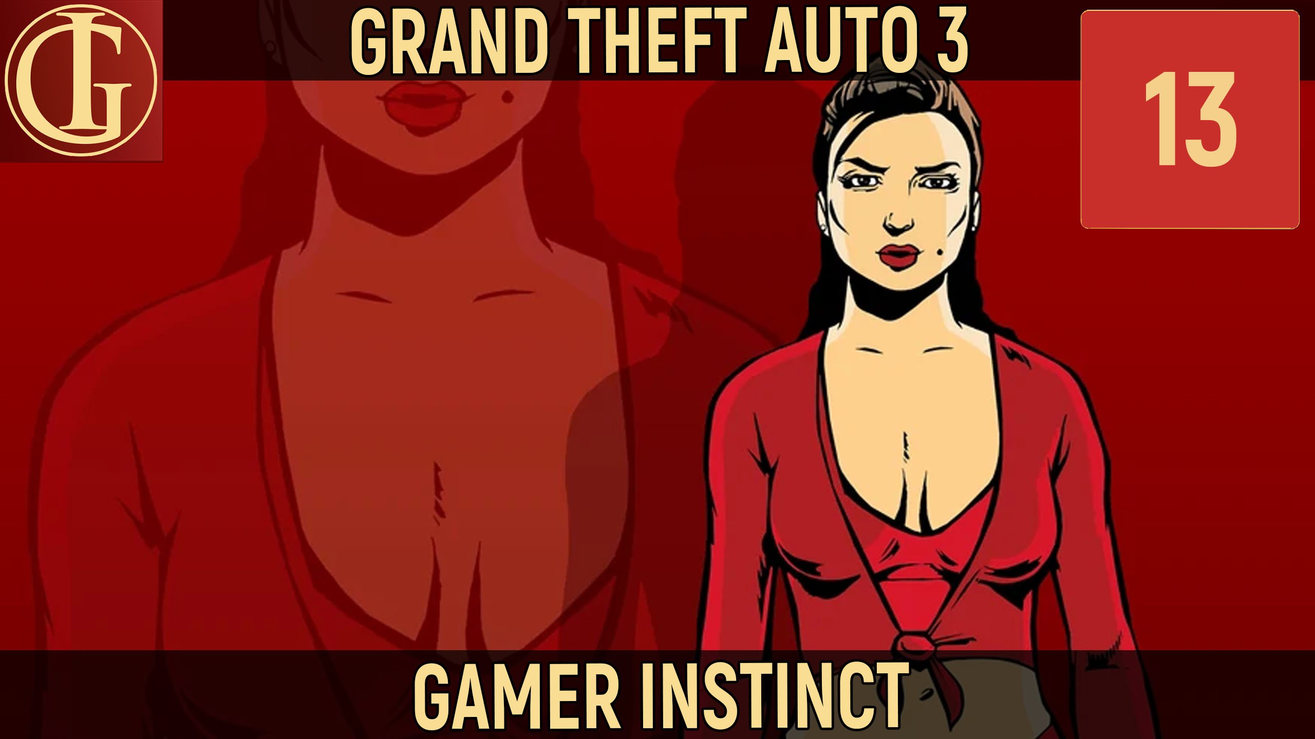 ПРОХОЖДЕНИЕ GTA 3   ЧАСТЬ 13 - ПЯТЬ ЗВЕЗД