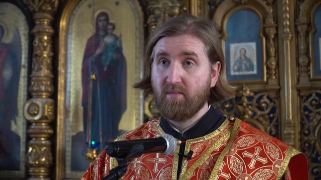 Проповедь диакона Романа Безменова смотреть онлайн