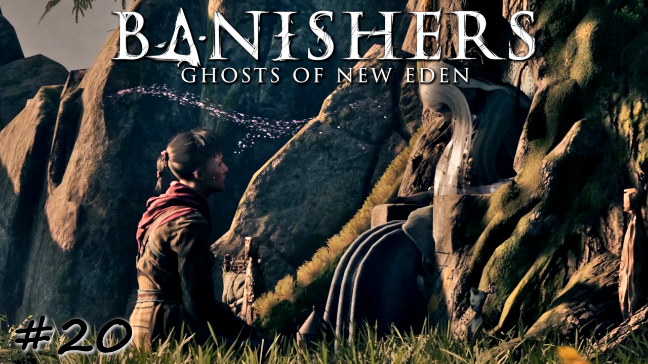 Прощание с главной ведьмой - #20 - Banishers Ghosts of New Eden