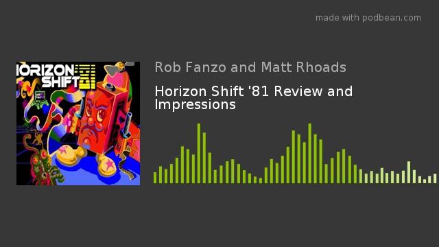 Horizon Shift '81 Review and Impressions смотреть онлайн