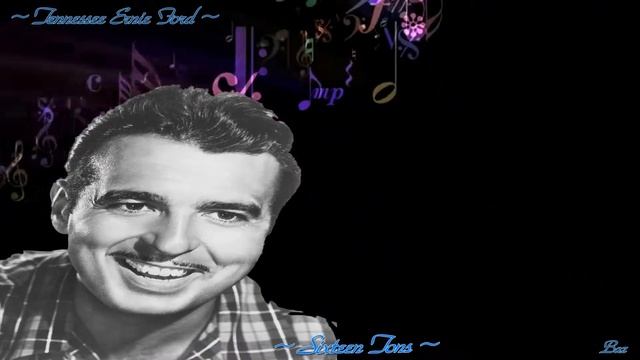 Tennessee Ernie Ford ~ Sixteen Tons ~ Baz смотреть онлайн