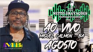 EDSON GOMES AO VIVO EM MIGUEL CALMON 2023 - GRAVAÇÃO EXCLUSIVA NETTO GRAVAÇÕES