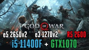 e3 1270v2 (аналог i7 3770), e5 2650v2, R5 2600, i5 11400F + GTX1070 в God Of War