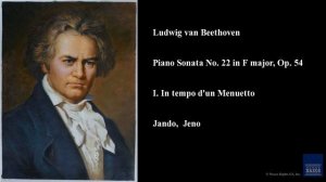 Ludwig van Beethoven, Piano Sonata No. 22 in F major, Op. 54, I. In tempo d'un Menuetto