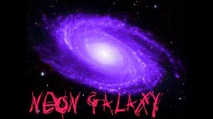 NEON GALAXY - MAGIC OF THE COSMOS