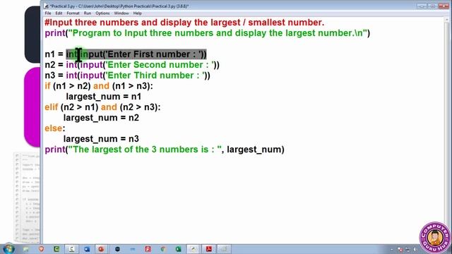 Input three numbers and display the largest / smallest number | Class 11 Computer Sci Practical 3