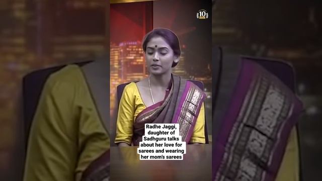 Radhe Jaggi, daughter of Sadhguru talks about love for sarees and wearing her mom’s sarees