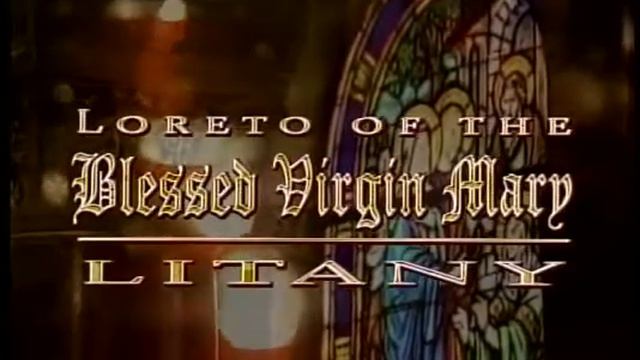Litany of Loreto of the Blessed Virgin Mary Intro - EWTN (1997) смотреть онлайн