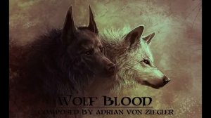 Музыка Кельтов Волчья кровь Celtic Music Wolf Blood Adrian von Ziegle