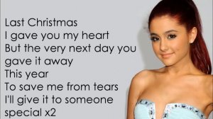 Last Christmas - Ariana Grande LYRICS