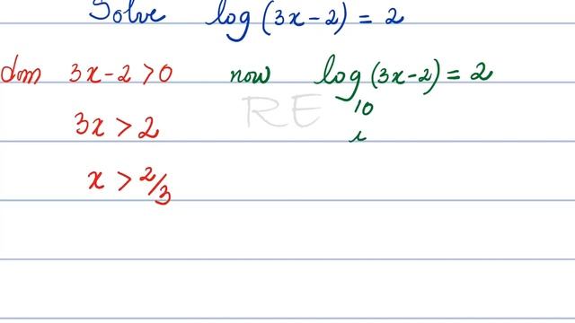 Solve log of (3x - 2) = 2 - Find log of (3x - 2) is equal to 2 смотреть онлайн