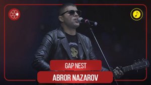 Аброр Назаров - Гап нест / Abror Nazarov - Gap Nest (Audio 2022)