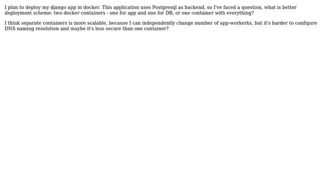 DevOps & SysAdmins: Docker: Django and Postgresql: What is better two separate containers or one? смотреть онлайн