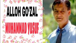 MUHAMMAD YUSUF ALLOH GO‘ZAL МУХАММАД ЮСУФ