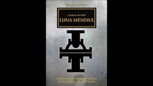 Luna Mendax - Грэм Макнилл / Graham McNeill (2013) by AlekseyVS