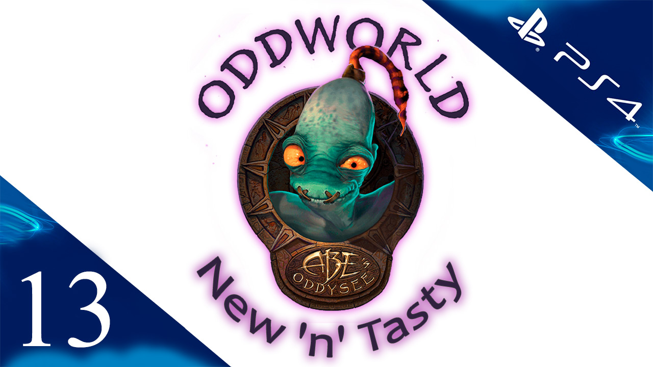 Oddworld: New 'n' Tasty - Прохождение игры на русском [#13] | PS4 (2014 г.)