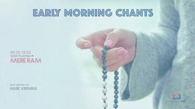Early Morning Chants || Peaceful Positive Energy Mantras смотреть онлайн