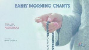 Early Morning Chants || Peaceful Positive Energy Mantras
