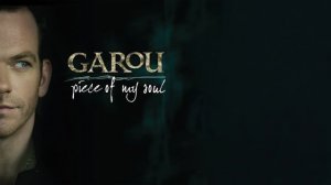 Garou - All the Way (Official Audio)