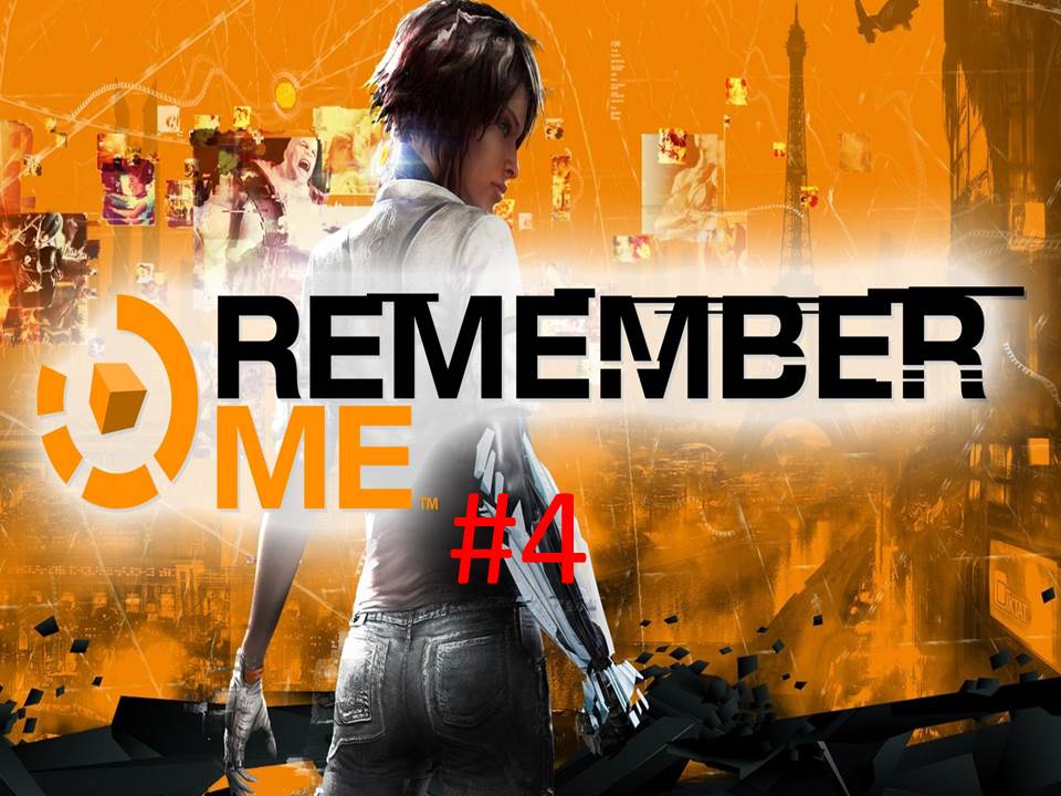 Прохождение игры Remember Me часть #4.