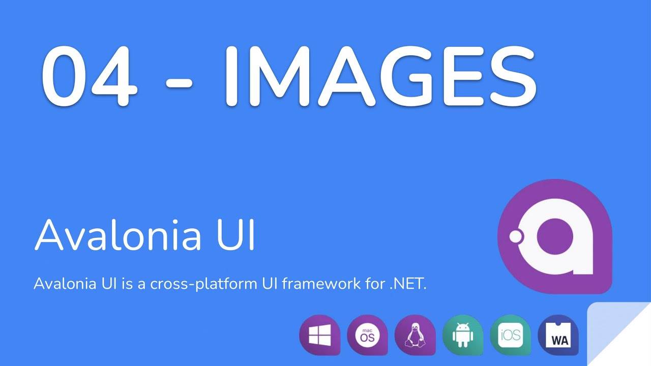 Avalonia UI - 04 - Images