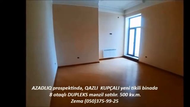AZADLIQ pr, QAZLI, KUPÇALI Yeni Tikilidə 8 otaqlı DUPLEKS mənzil. 500 kv.m. 550.000 AZN 0503759925 смотреть онлайн