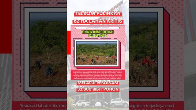 Terima kasih Telkom Indonesia yang udah bantu pulihkan lahan kritis di Indonesia  #TelkomEXIST