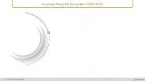 01 Implementing Integration - Part 3 : Working with Loopback MongoDB Connector