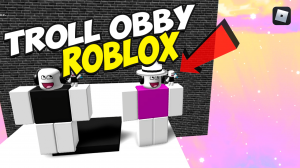 Отжигаем в troll obby roblox