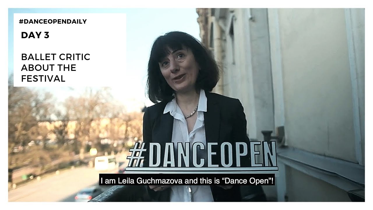 Ballet critic at Dance Open | #DanceOpenDaily