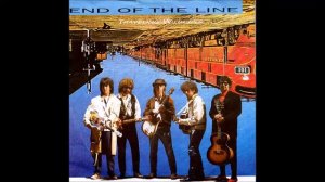 The Traveling Wilburys – End Of The Line  1989