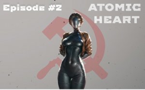 Поймать Петрова ► ATOMIC HEART. Прохождение #2.