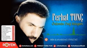Ferhat Tunç - Bir Kanardağ Öyküsü