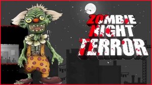 Zombie Night Terror ➤ Прохождение #7 ➤ ЛОВИ КЛОУНА.