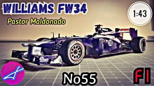 WILLIAMS FW34 Pastor Maldonado 1:43 CENTAURIA Formula1 Auto Collection №55