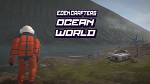 Деревьям место быть. # 5  Ocean World Eden Crafters Prologue