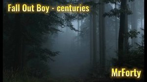 Fall Out Boy - centuries