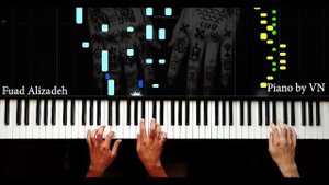 Fuad Alizadeh & Piano by VN - DOLYA VOROVSKAYA