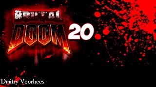 Project _Ностальгия_Прохождение Brutal Doom # 20 {2010}