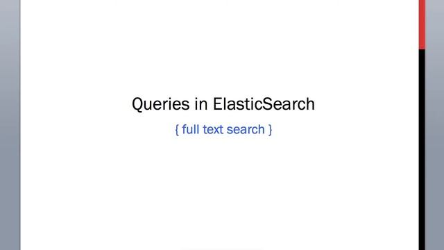 5.1 ElasticSearch Training - Search Queries Introduction