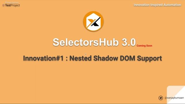 Innovation#1: Nested Shadow DOM Support.