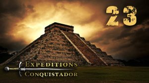 Expeditions Conquistador 23
