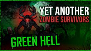 Yet Another Zombie Survivors✮ОБЗОР ОБНОВЛЕНИЯ✮GREEN HELL