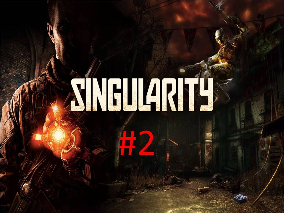 Прохождение игры Singularity часть #2.