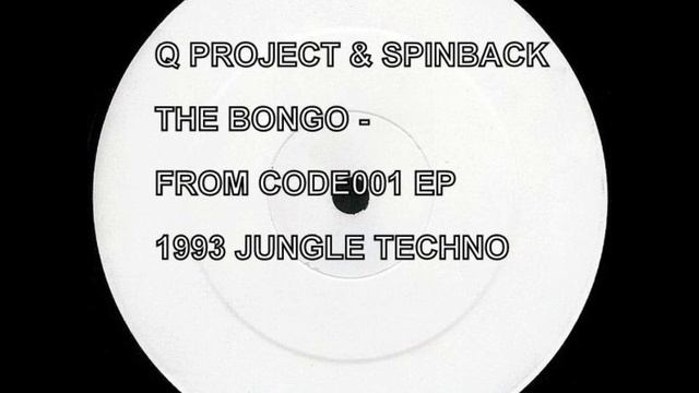 Q Project & Spinback -- The Bongo - Code 001 E.P смотреть онлайн