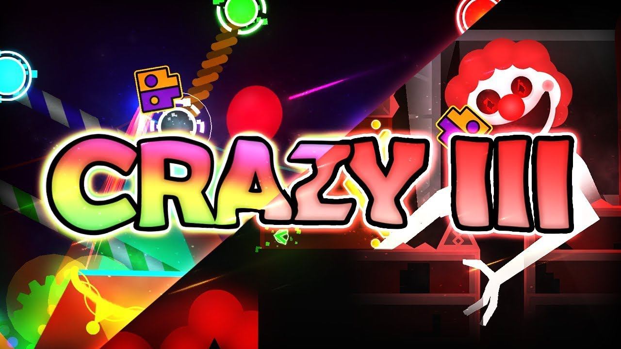 CRAZY 3 - 100% // Geometry Dash смотреть онлайн